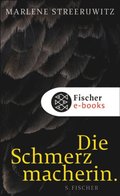 Die Schmerzmacherin.