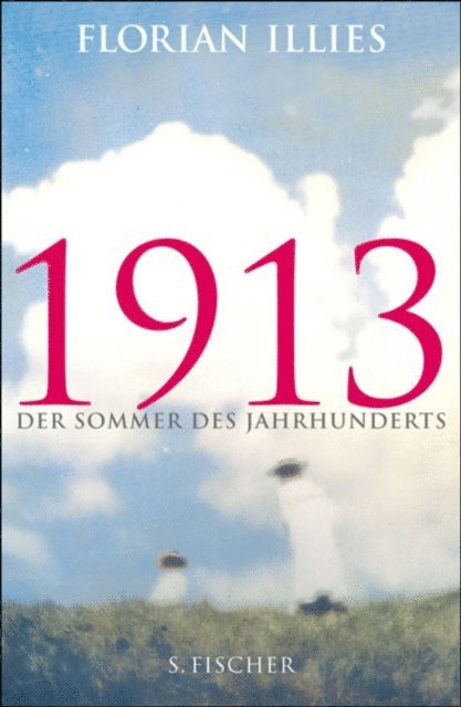 Florian Illies - 1913, E-bok