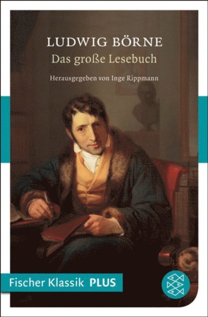 Ludwig Borne, Inge Rippmann - Das große Lesebuch, E-bok