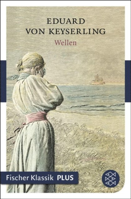 Eduard von Keyserling - Wellen, E-bok