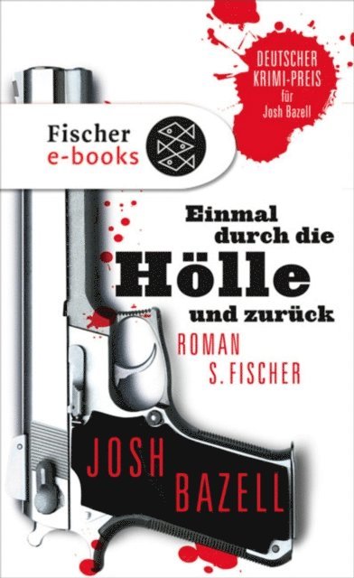 Josh Bazell - Einmal durch die Hölle und zurück, E-bok