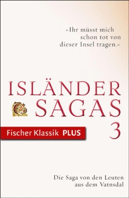 Julia Zernack, Andreas Vollmer, Klaus Boldl - Die Saga von den Leuten aus dem Vatnsdal, E-bok