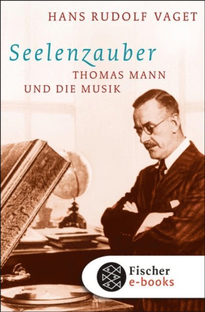 Hans Rudolf Vaget - Seelenzauber, E-bok