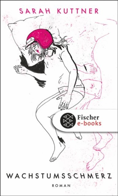 Sarah Kuttner - Wachstumsschmerz, E-bok