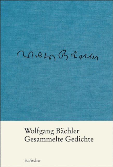 Wolfgang Bachler, Jurgen Hosemann, Katja Bachler - Gesammelte Gedichte, E-bok