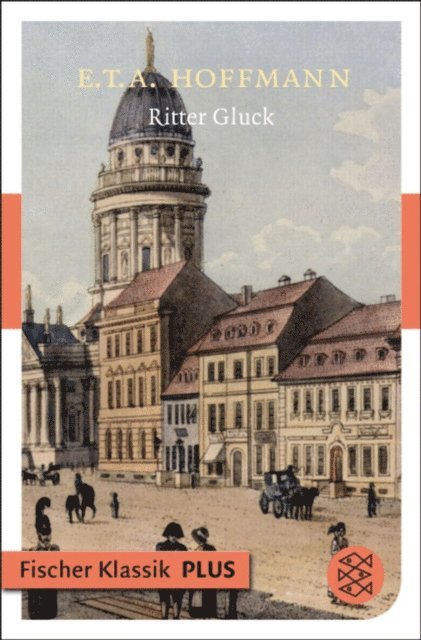 E.T.A. Hoffmann - Ritter Gluck, E-bok
