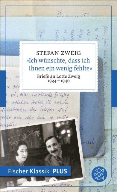 Stefan Zweig, Oliver Matuschek - »Ich wünschte, dass ich Ihnen ein wenig fehlte«, E-bok