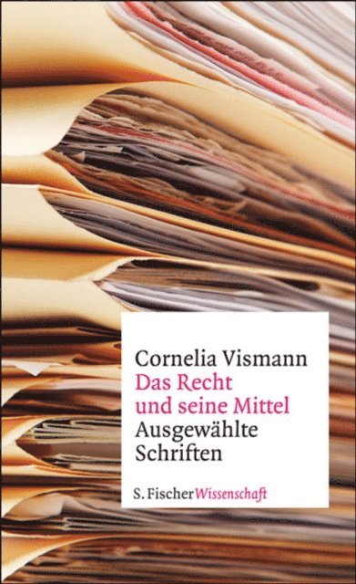 Cornelia Vismann, Fabian Steinhauer, Markus Krajewski - Das Recht und seine Mittel, E-bok