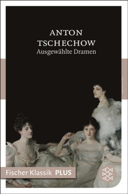 Anton Tschechow - Ausgewählte Dramen, E-bok