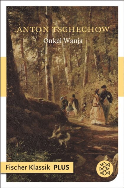 Anton Tschechow - Onkel Wanja, E-bok