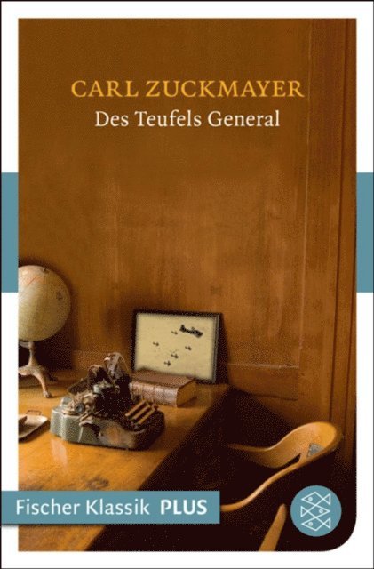 Carl Zuckmayer - Des Teufels General, E-bok