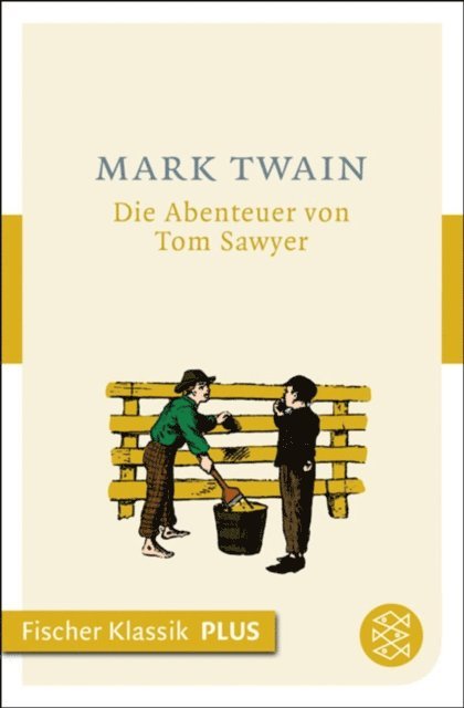 Mark Twain - Die Abenteuer von Tom Sawyer, E-bok