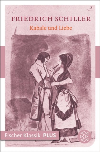 Friedrich Schiller - Kabale und Liebe, E-bok