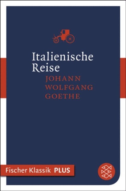 Johann Wolfgang von Goethe - Italienische Reise, E-bok
