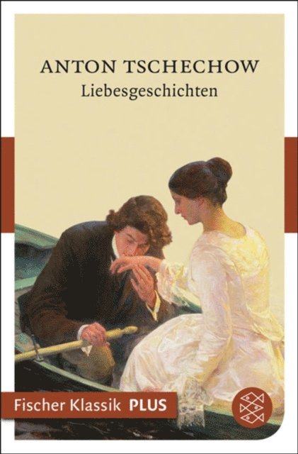 Anton Tschechow - Liebesgeschichten, E-bok