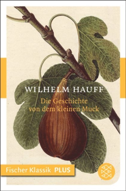 Wilhelm Hauff - Die Geschichte von dem kleinen Muck, E-bok