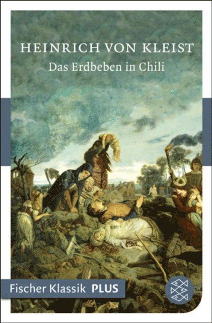 Heinrich von Kleist - Das Erdbeben in Chili, E-bok