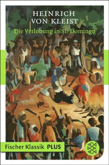 Heinrich von Kleist - Die Verlobung in St. Domingo, E-bok