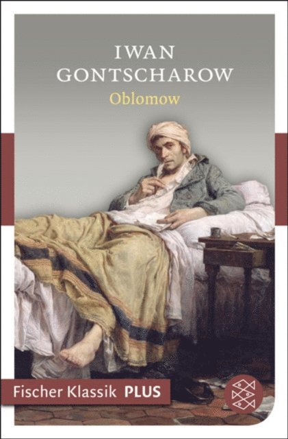 Iwan Gontscharow - Oblomow, E-bok
