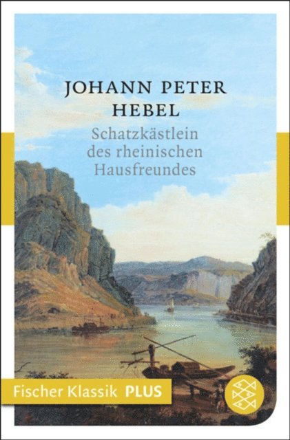 Johann Peter Hebel - Schatzkästlein des rheinischen Hausfreundes, E-bok