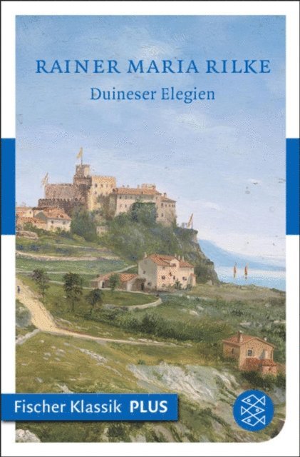Rainer Maria Rilke - Duineser Elegien, E-bok
