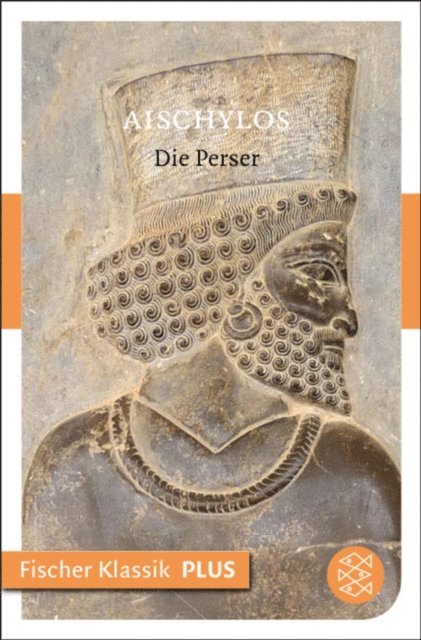 Aischylos - Die Perser, E-bok