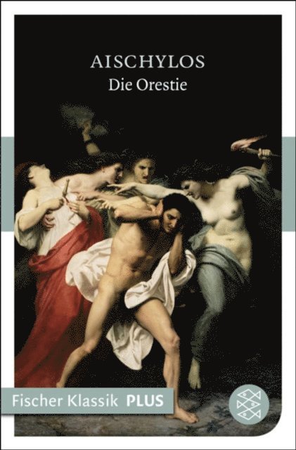 Aischylos - Die Orestie, E-bok