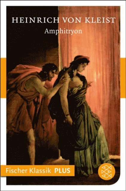 Heinrich von Kleist - Amphitryon, E-bok