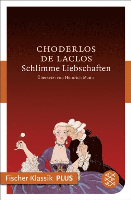 Pierre Ambroise Francois Choderlos de Laclos - Schlimme Liebschaften, E-bok