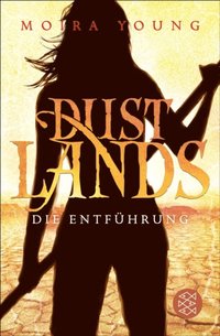Dustlands - Die EntfÃ¼hrung