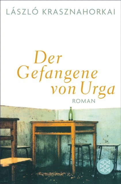 Laszlo Krasznahorkai - Der Gefangene von Urga, E-bok