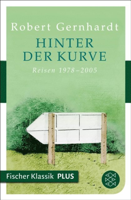 Robert Gernhardt, Kristina Maidt-Zinke - Hinter der Kurve, E-bok