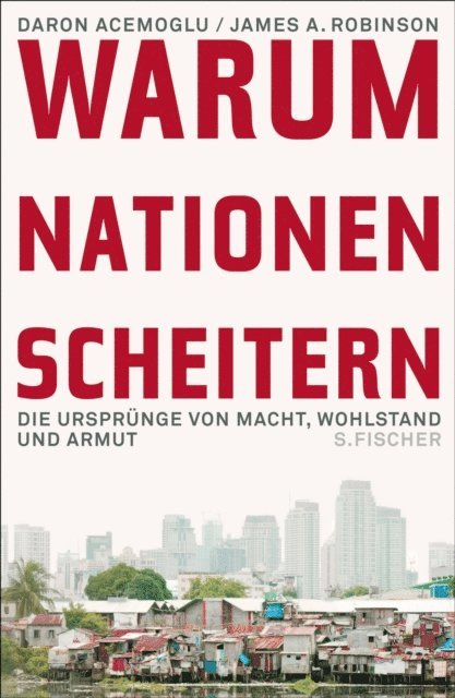 James A. Robinson, Daron Acemoglu - Warum Nationen scheitern, E-bok
