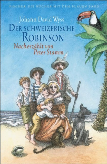 Peter Stamm, Johann David Wyss - Der schweizerische Robinson. Nacherzählt von Peter Stamm, E-bok