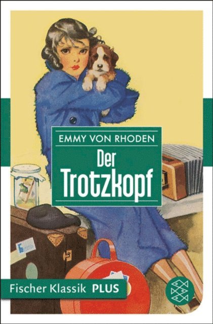Emmy von Rhoden - Der Trotzkopf, E-bok