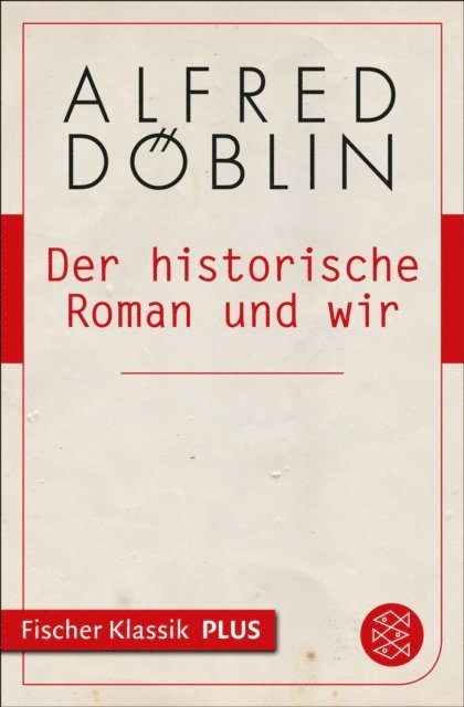 Alfred Doblin - Der historische Roman und wir, E-bok