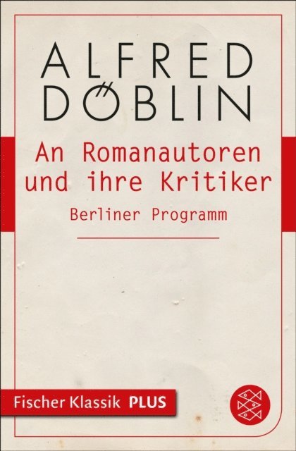 Alfred Doblin - An Romanautoren und ihre Kritiker, E-bok