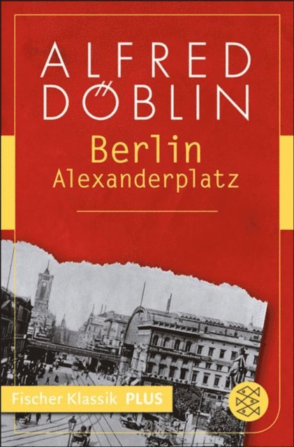 Alfred Doblin - Berlin Alexanderplatz, E-bok