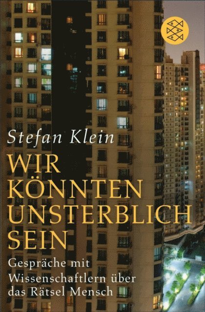 Stefan Klein - »Wir könnten unsterblich sein«, E-bok