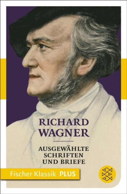 Richard Wagner, Philipp Werner - Ausgewählte Schriften und Briefe, E-bok