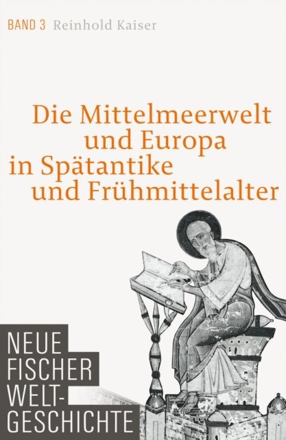 Reinhold Kaiser - Neue Fischer Weltgeschichte Band 3, E-bok