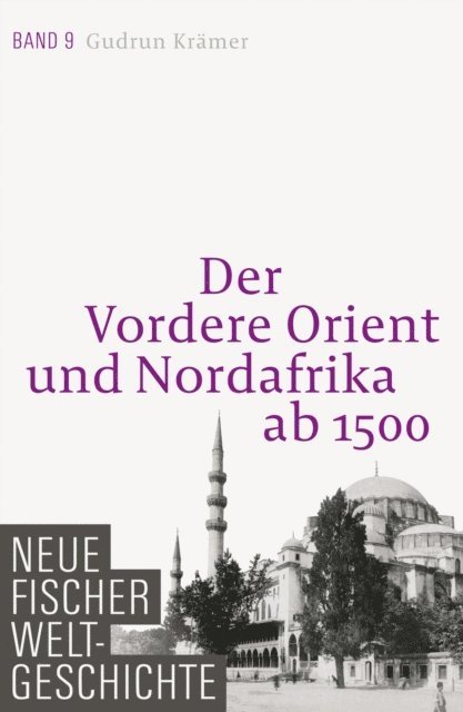 Gudrun Kramer - Neue Fischer Weltgeschichte. Band 9, E-bok