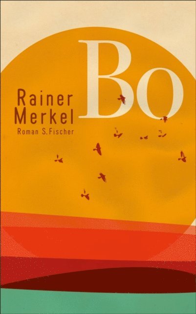 Rainer Merkel - Bo, E-bok