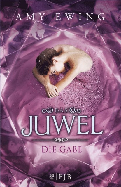 Amy Ewing - Das Juwel - Die Gabe, E-bok