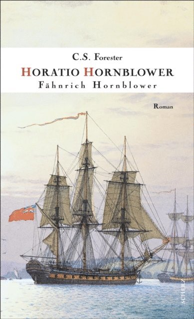 C. S. Forester - Fähnrich Hornblower, E-bok