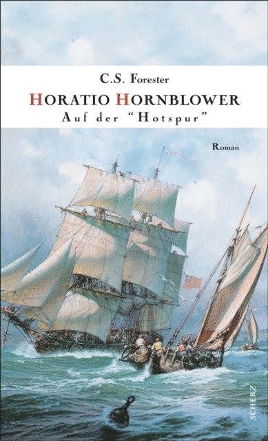 C. S. Forester - Hornblower auf der » Hotspur «, E-bok