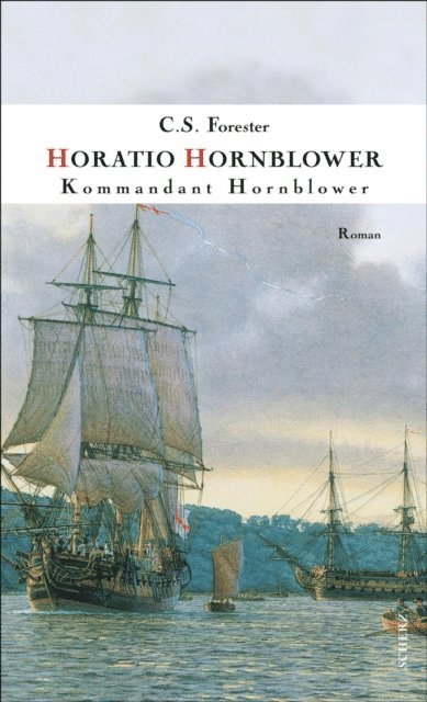 C. S. Forester - Kommandant Hornblower, E-bok