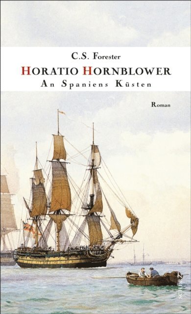 C. S. Forester - An Spaniens Küsten, E-bok