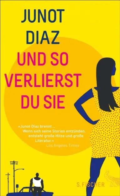Junot Diaz - Und so verlierst du sie, E-bok