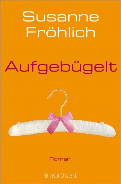 Susanne Frohlich - Aufgebügelt, E-bok